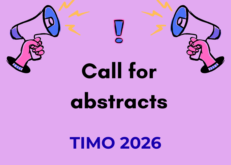 Call for Abstracts – TIMO 2026